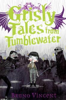 Grisly Tales from Tumblewater Read online