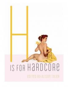 H Is for Hardcore Read online