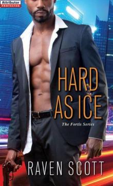 Hard As Ice (Fortis Series 1)