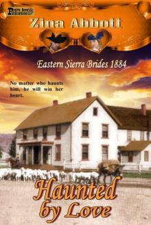 Haunted by Love (Eastern Sierra Brides 1884)