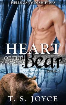 Heart of the Bear (Hells Canyon Shifters Book 5) Read online