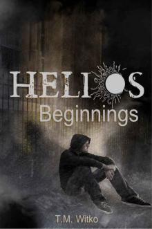 Helios Beginnings (The Helios Chronicles #0.5) Read online