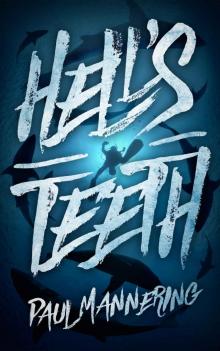 Hell's Teeth: A Deep Sea Thriller Read online