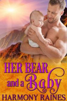 Her Bear and a Baby: BBW Bear Shifter Baby Paranormal Romance (Who's the Daddy? Book 2) Read online