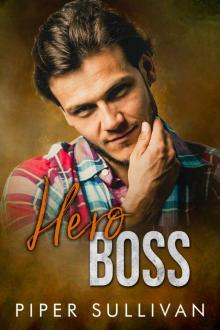 Hero Boss: An Alpha Male Office Romance Read online