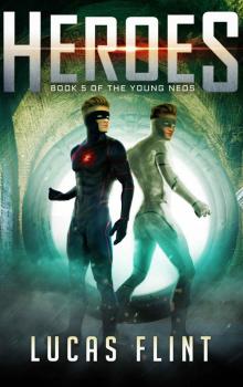 Heroes (The Young Neos Book 5) Read online