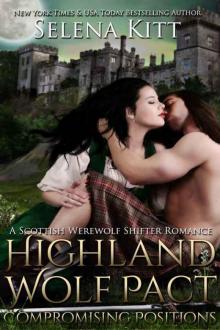 Highland Wolf Pact Compromising Positions: A Scottish Werewolf Shifter Romance Read online
