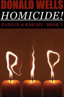 Homicide! (Parker & Knight Book 2) Read online