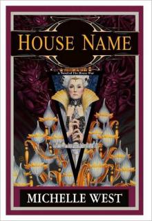 House War 03 - House Name Read online