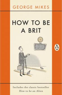 How to be a Brit Read online