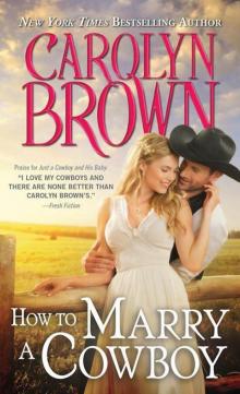 How to Marry a Cowboy (Cowboys & Brides) Read online