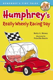 Humphrey's Really Wheely Racing Day Read online