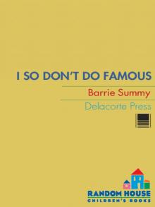 I So Don't Do Famous