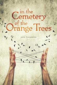 In the Cemetery of the Orange Trees Read online