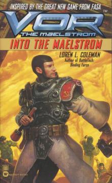 Into the Maelstrom Read online