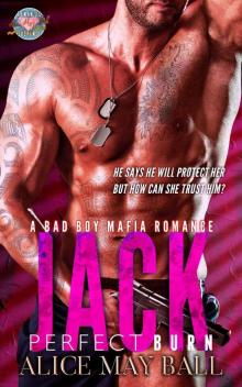 Jack - Perfect Burn: Hot Crime Romance Read online