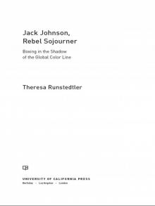 Jack Johnson, Rebel Sojourner Read online
