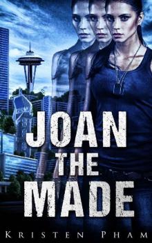 Joan the Made (Throwbacks Series Book 1) Read online