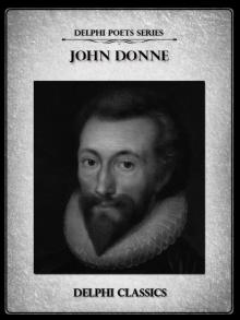 John Donne - Delphi Poets Series Read online