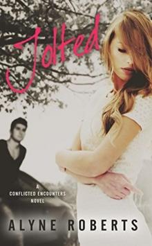 Jolted (Conflicted Encounters #1) Read online