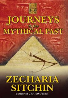 Journeys to the Mythical Past Read online