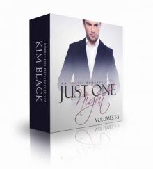 Just One Night: Volumes 1-3 (Just One Night #1-3) Read online