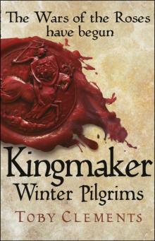 Kingmaker: Winter Pilgrims Read online