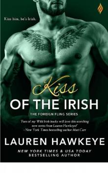 Kiss of the Irish (Foreign Fling) Read online