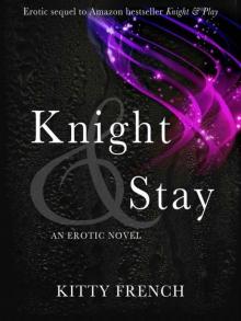 Knight and Stay Read online
