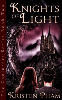 Knights of Light (The Conjurors Series Book 2)