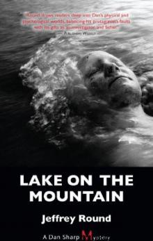 Lake on the Mountain: A Dan Sharp Mystery