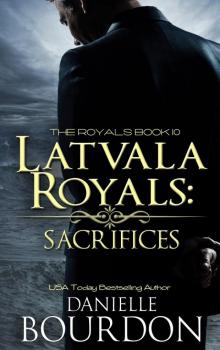 Latvala Royals: Sacrifices Read online