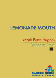 Lemonade Mouth Read online