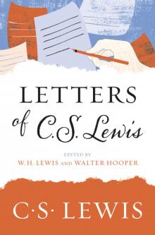 Letters of C. S. Lewis Read online
