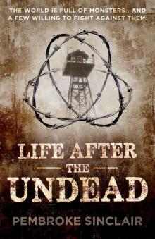 Life After The Undead (Book 1) Read online