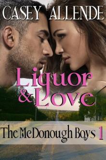 Liquor & Love: McDonough Boys #1