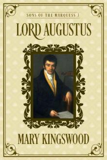 Lord Augustus (Sons of the Marquess Book 3) Read online