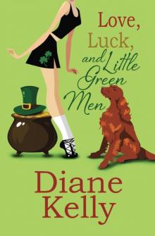Love, Luck, and Little Green Men: A Contemporary Romance Read online