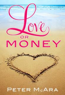 Love or Money Read online