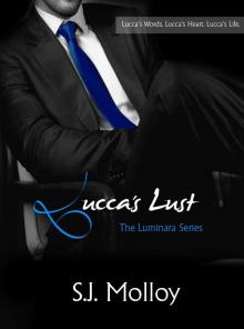 Lucca's Lust: The Luminara Series Book 3 Read online