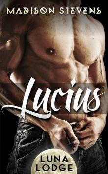 Lucius (Luna Lodge #3)