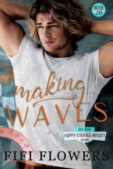 Making Waves (The Happy Endings Resort Book 20) Read online