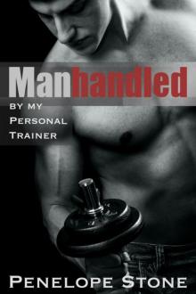 Manhandled by My Personal Trainer (BBW, BDSM, Curvy, Deflowering, Spanking Erotica) Read online