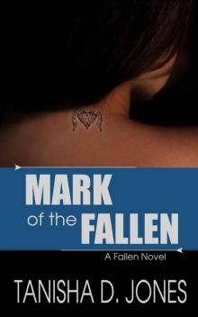 Mark of the Fallen: A Fallen Novel