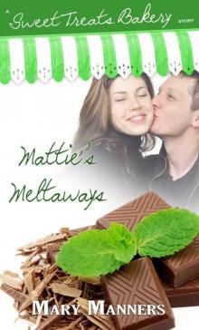 Mattie's Meltaways Read online