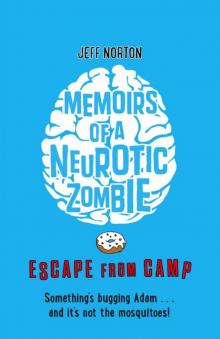 Memoirs of a Neurotic Zombie Read online