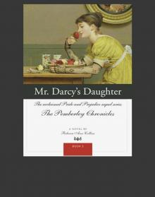 Mr. Darcy's Daughter Read online