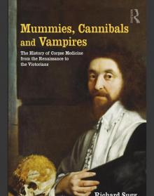 Mummies, Cannibals and Vampires