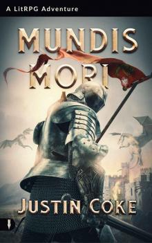 Mundis Mori: A LitRPG Adventure