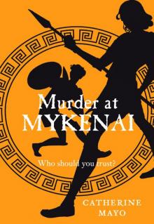 Murder at Mykenai Read online